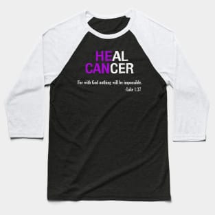 Heal Cancer God Nothing Will Be Impossible Pancreatic Awareness Purple Ribbon Warrior Baseball T-Shirt